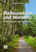 Cover-Bild zum Titel 'Radwandern und Wandern in Ostbelgien und Umgebung' von 'Joseph Lehnen'
