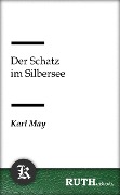 Cover-Bild zum Titel 'Der Schatz im Silbersee' von 'Karl May'