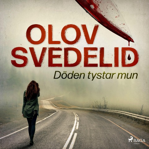 Döden tystar mun - Olov Svedelid