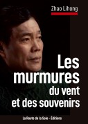 Cover-Bild zum Titel 'Les murmures du vent et des souvenirs' von 'Zhao Lihong'