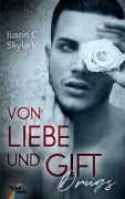 Cover-Bild zum Titel 'Von Liebe und Gift' von 'Justin C. Skylark'