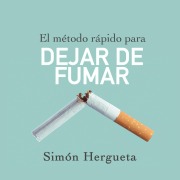 Cover-Bild zum Titel 'El método rápido para dejar de fumar' von 'Simón Hergueta'