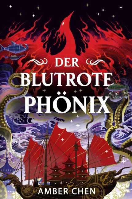 Der blutrote Phönix (Der Sturz des Drachen 2) - Amber Chen
