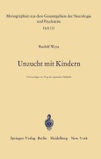 Cover-Bild zum Titel 'Unzucht mit Kindern' von 'R. Wyss'