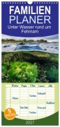 Cover-Bild zum Titel 'Familienplaner 2027 - Unter Wasser rund um Fehmarn mit 5 Spalten (Wandkalender, 21 x 45 cm) CALVENDO' von 'Martin Sczyrba'