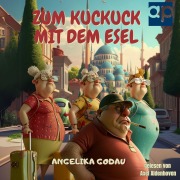 Cover-Bild zum Titel 'Zum Kuckuck mit dem Esel' von 'Angelika Godau'