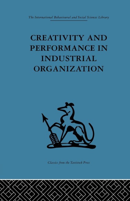 Creativity and Performance in Industrial Organization - 
