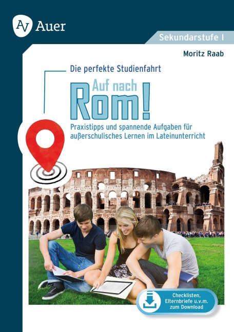 Auf nach Rom - Die perfekte Studienfahrt - 