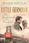 Cover-Bild zum Titel 'Little Germany - Der Geschmack von Freiheit' von 'Maria Nikolai'