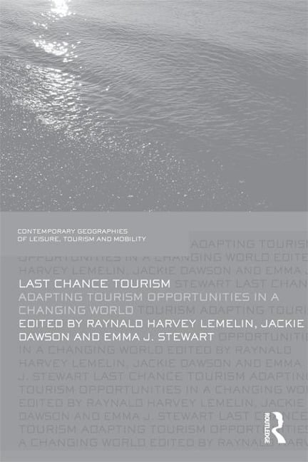 Last Chance Tourism - 