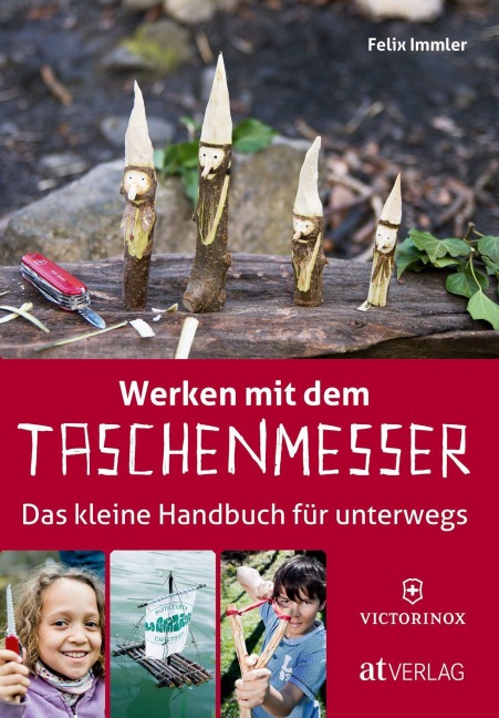 Werken mit dem Taschenmesser - Felix Immler