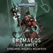 Cover-Bild zum Titel 'Warhammer 40.000: Erzmagos' von 'Guy Haley'