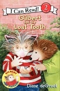 Gilbert and the Lost Tooth - Diane De Groat