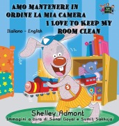 Cover-Bild zum Titel 'Amo mantenere in ordine la mia camera I Love to Keep My Room Clean' von 'Shelley Admont, Kidkiddos Books'