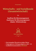 Cover-Bild zum Titel 'Wirtschafts- und Sozialkunde (Gesamtwirtschaft) für Kauffrau für Büromanagement Kaufmann für Büromanagement (Baden-Württemberg)' von 'Christoph Basek'