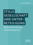 Cover-Bild zum Titel 'Stille Gesellschaft und Unterbeteiligung' von 'Jessica Schleicher'