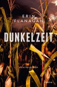 Dunkelzeit - Erin Flanagan