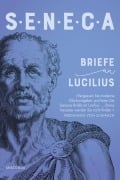 Cover-Bild zum Titel 'Seneca, Briefe an Lucilius' von 'Seneca'