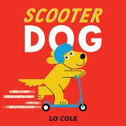 Cover-Bild zum Titel 'Scooter Dog' von 'Lo Cole'