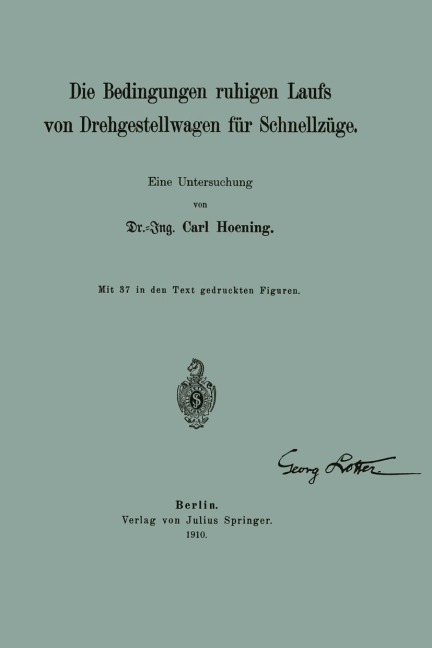 Die Bedingungen ruhigen Laufs von Drehgestellwagen für Schnellzüge - Carl Hoening