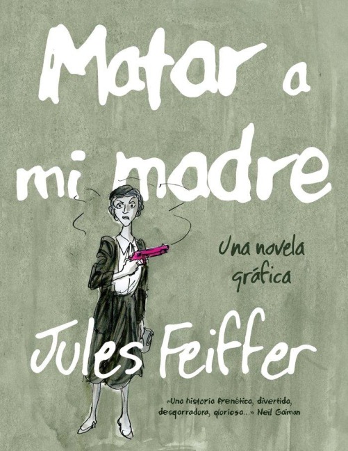 Matar a Mi Madre - Jules Feiffer