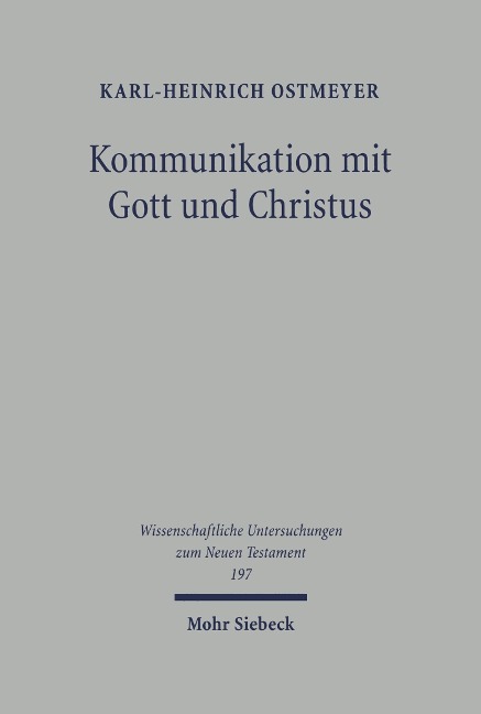 Kommunikation mit Gott und Christus - Karl-Heinrich Ostmeyer