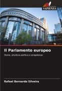 Cover-Bild zum Titel 'Il Parlamento europeo' von 'Rafael Bernardo Silveira'
