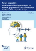 Cover-Bild zum Titel 'Auditive Verarbeitungsstörungen bei Kindern, Jugendlichen und Erwachsenen' von 'Norina Lauer, Katharina Kubitz, Susanne Wagner'