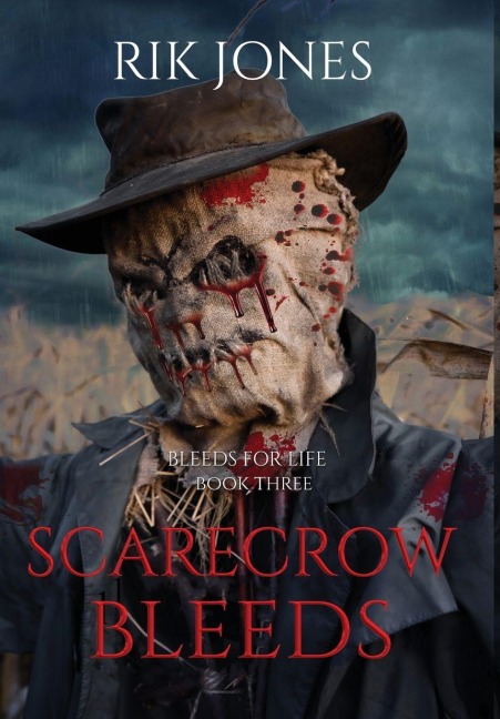 Scarecrow Bleeds - Rik Jones