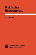 Cover-Bild zum Titel 'Praktischer Übersetzerbau' von 'Dietmar Fox'