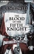The Blood of the Fifth Knight - E. M. Powell