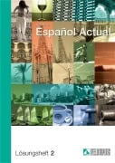Cover-Bild zum Titel 'Espanol actual 2. Lösungsheft' von 'Esther Peleteiro'