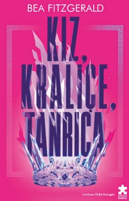 Kiz, Kralice, Tanrica - Bea Fitzgerald