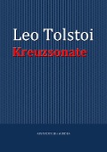 Cover-Bild zum Titel 'Die Kreutzersonate' von 'Leo Tolstoi'
