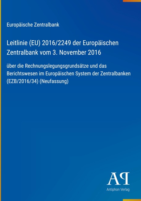 Leitlinie (EU) 2016/2249 der Europäischen Zentralbank vom 3. November 2016 - Europäische Zentralbank