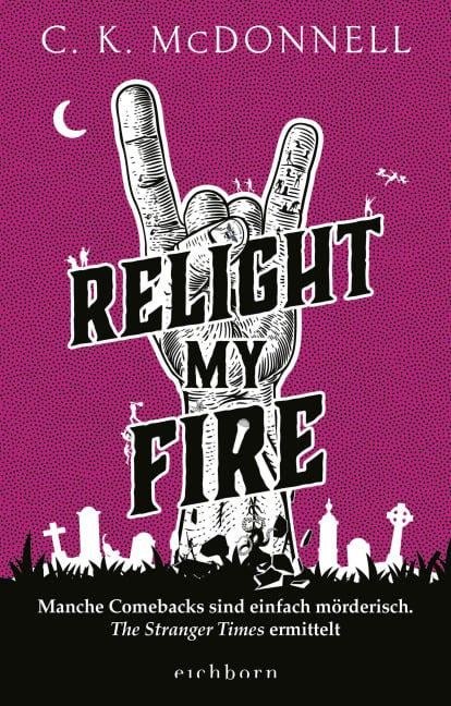 Relight My Fire - C. K. McDonnell