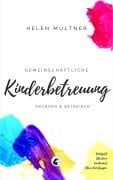 Cover-Bild zum Titel 'Gemeinschaftliche Kinderbetreuung' von 'Helen Mültner'