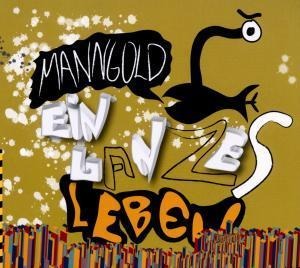 Ein ganzes Leben - Manngold