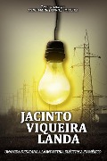 Cover-Bild zum Titel 'JACINTO VIQUEIRA LANDA: UNA VIDA DEDICADA A LA INDUSTRIA ELÉCTRICA EN MÉXICO' von 'Varios'