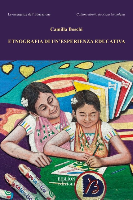 Etnografia di un'esperienza educativa - Camilla Boschi