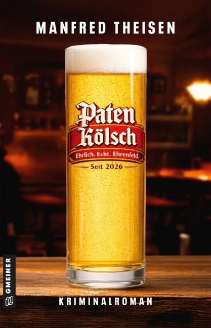 Paten Kölsch - Das Original aus Ehrenfeld - Manfred Theisen