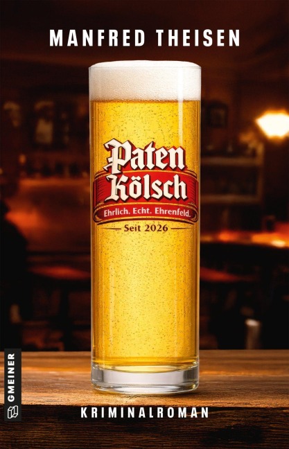 Paten Kölsch - Das Original aus Ehrenfeld - Manfred Theisen