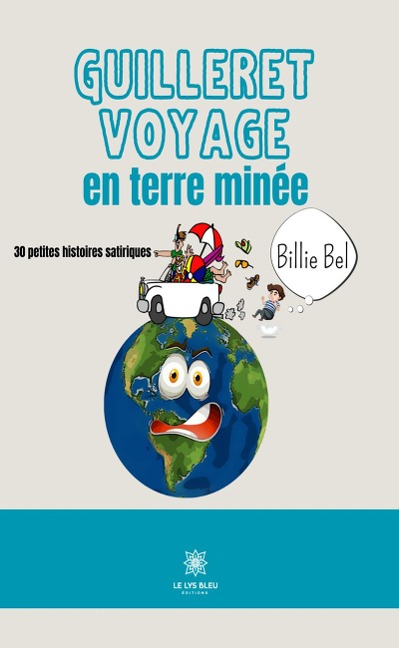 Guilleret voyage en terre minée - Billie Bel