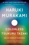 Cover-Bild zum Titel 'Colorless Tsukuru Tazaki and His Years of Pilgrimage' von 'Haruki Murakami'
