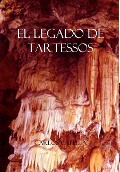 Cover-Bild zum Titel 'El Legado de Tartessos' von 'Carlos Capella'