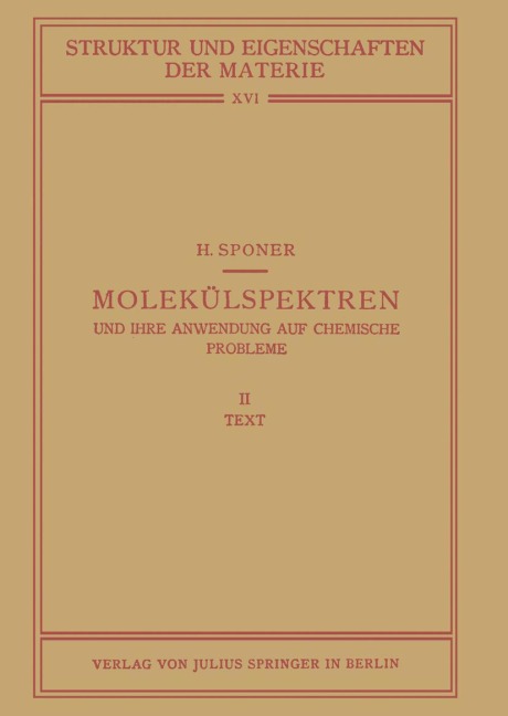 Molekülspektren und Ihre Anwendung auf Chemische Probleme - H. Sponer