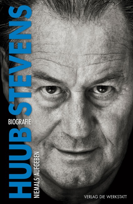 Niemals aufgeben - Huub Stevens