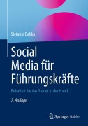 Cover-Bild zum Titel 'Social Media für Führungskräfte' von 'Stefanie Babka'