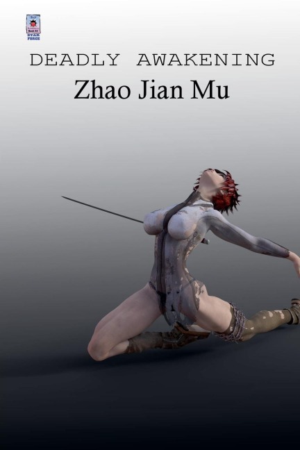 Deadly Awakening - Jian Mu Zhao
