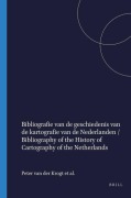 Cover-Bild zum Titel 'Bibliografie Van de Geschiedenis Van de Kartografie Van de Nederlanden / Bibliography of the History of Cartography of the Netherlands' von ''